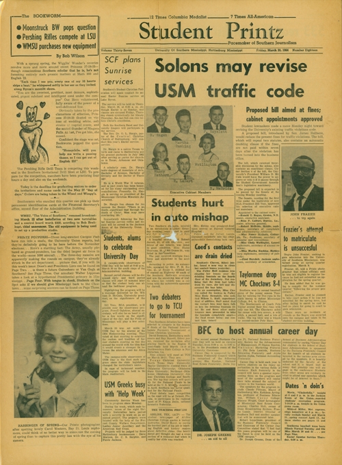 Front cover of the Student Printz from March 20, 1964. Includes stories titled Solons may revise USM traffic doe, Students hurt in auto mishap, BFC to host annual career day, Two debaters to got to TCU for tournament, and Fraziers attempt to matriculate is unsuccessful, which highlights the unsuccessful attempt to enroll at the university by an African-American man. The article text on the page is too small to decipher.