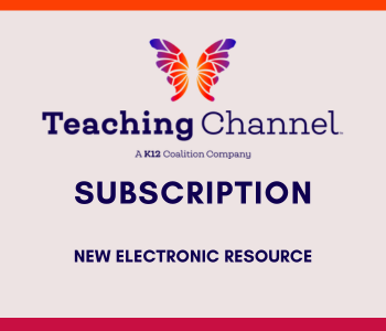 Light background with Purple, pink, orange butterfly above the text Teaching Channel, A k12 Coalition Company. Below is the text Subscription, New Electronic Resource, in purple.